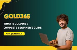 What is Gold365 -Complete Beginner’s Guide
