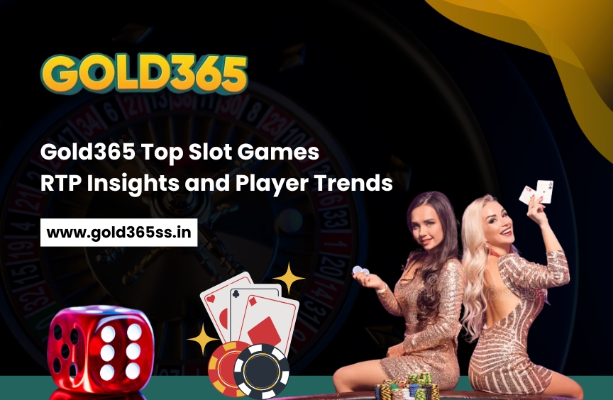 Gold365 Top Slot Games RTP Insights and Player Trends